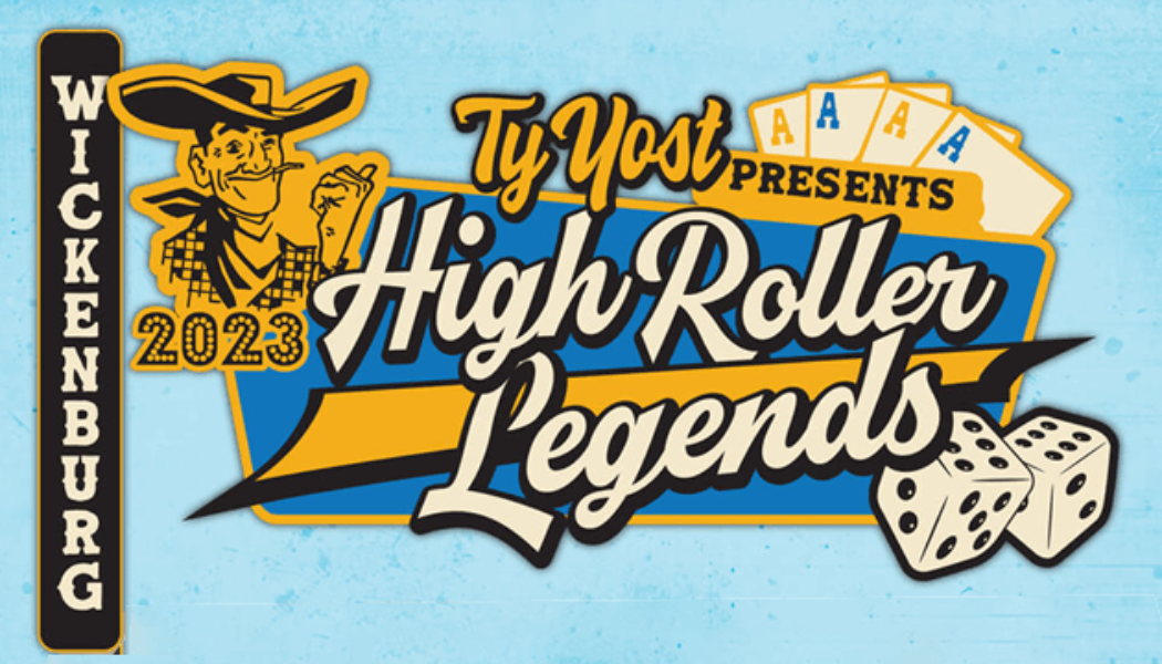 Ty Yost’s High Roller Legends