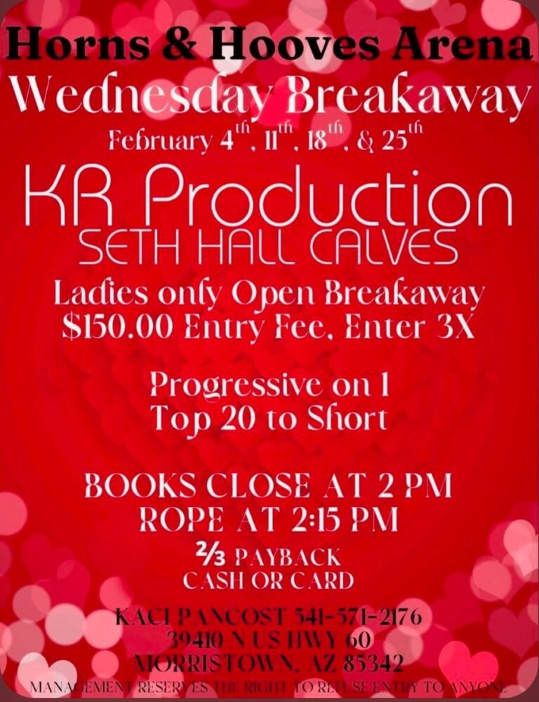 Horns and Hooves Roping Arena Wednesday Breakaway Wickenburg Social