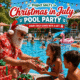 Project Salt Christmas In July Pool Party_Wickenburg Social