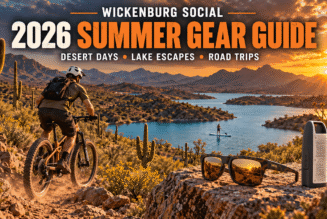 Wickenburg Social’s 2026 Summer Gear Guide