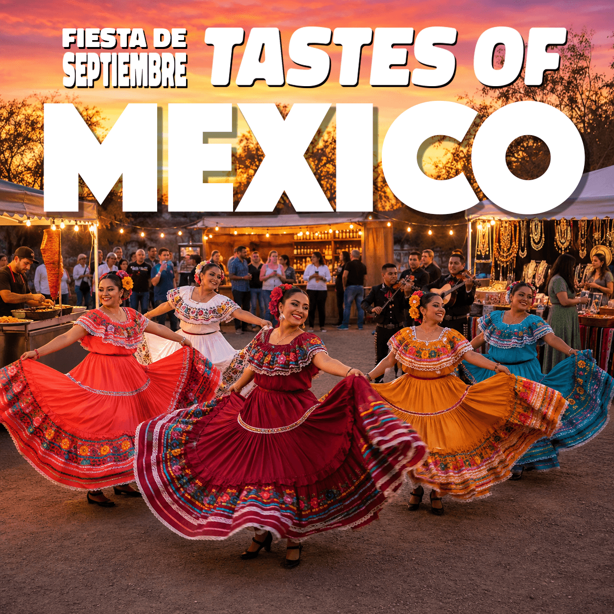 Fiesta De Septiembre_Tastes Of Mexico_Wickenburg Social