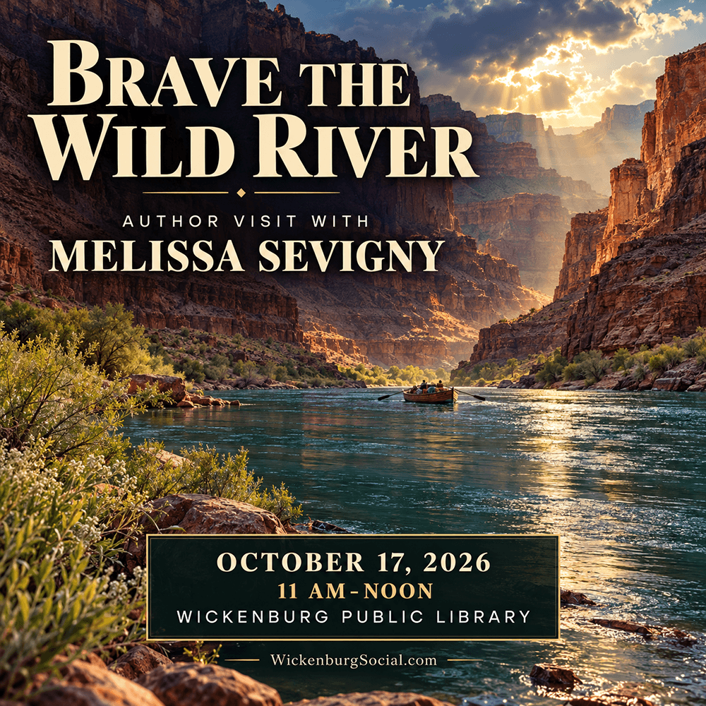 Grand Canyon river artwork promoting Melissa Sevigny’s Brave the Wild River author visit at Wickenburg Public Library on October 17, 2026.